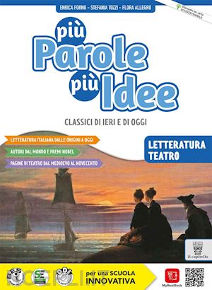 allegro f.; forno e.; tozzi s. - piu' parole piu' idee. letteratura. per la scuola media. con e-book. con espansi