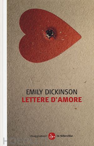 dickinson emily; ierolli g. (curatore) - lettere d'amore