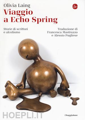 laing olivia - viaggio a echo spring