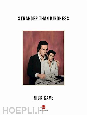 cave nick - stranger than kindness