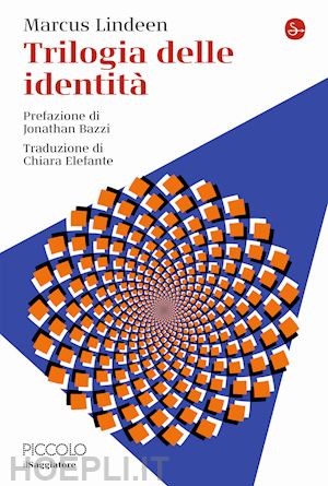 lindeen marcus - trilogia delle identita'
