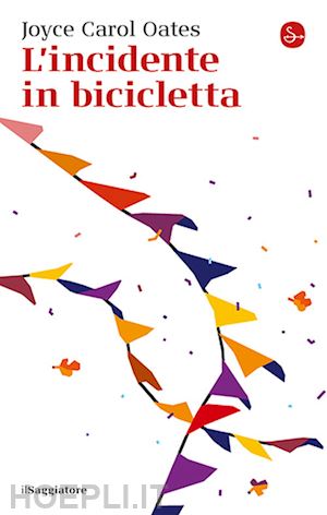 oates joyce carol - l'incidente in bicicletta