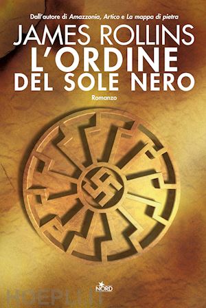 rollins james - l'ordine del sole nero