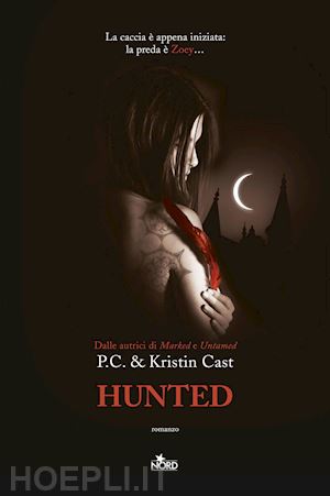 cast p. c.; cast kristin - hunted. la casa della notte