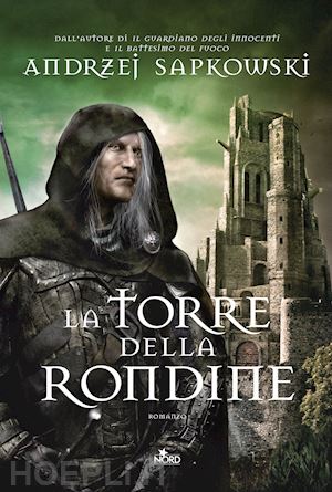 sapkowski andrzej - la torre della rondine. the witcher . vol. 6