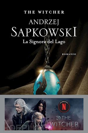 La Signora Del Lago. The Witcher . Vol. 7 - Sapkowski Andrzej | Libro Nord  05/2020 