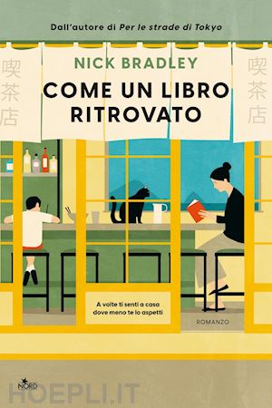 bradley nick - come un libro ritrovato