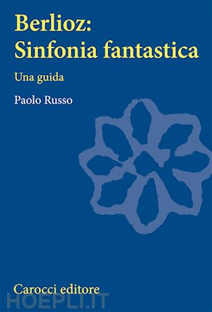 russo paolo - berlioz: sinfonia fantastica