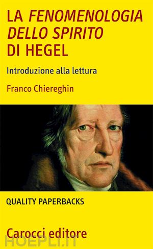 chiereghin franco - la fenomenologia dello spirito di hegel