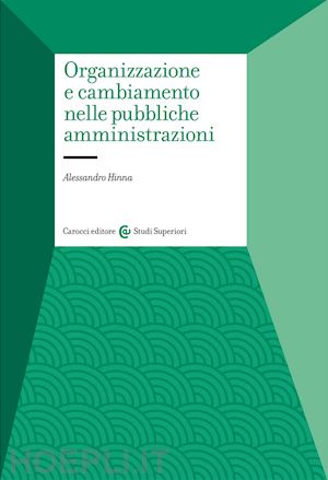 hinna luciano - organizzazione e cambiamento nelle pubbliche amministrazioni