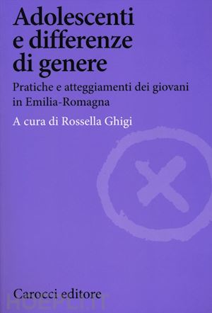 ghigi rossella - adolescenti e differenze di genere