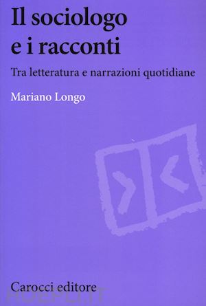 longo mariano - il sociologo e i racconti
