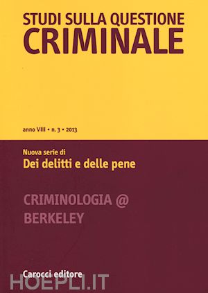  - studi sulla questione criminale (2013). vol. 3