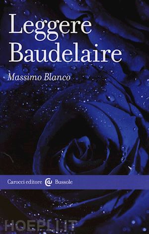 blanco massimo - leggere baudelaire