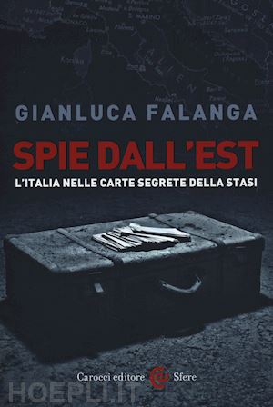 falanga gianluca - spie dall'est