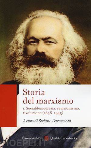 petrucciani stefano - storia del marxismo. vol. 1