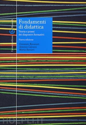 bonaiuti giovanni ; calvani antonio ; ranieri maria - fondamenti di didattica