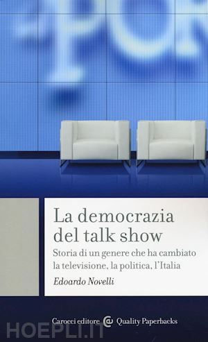 novelli edoardo - la democrazia dei talk show