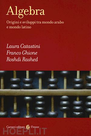 catastini laura; ghione franco ; rashed roshdi - algebra