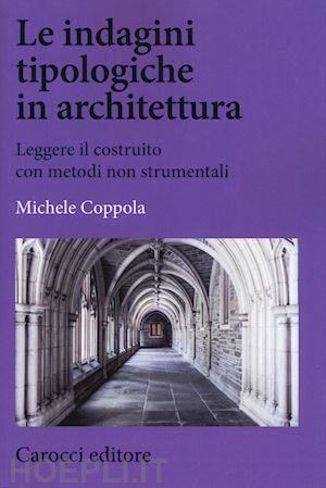 coppola michele - l'indagine tipologica in architettura