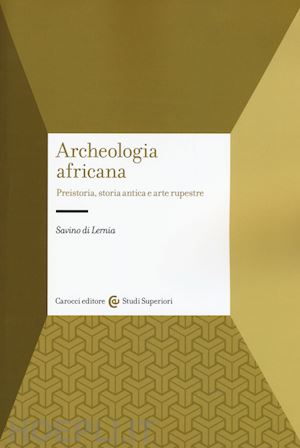 di lernia savino - archeologia africana