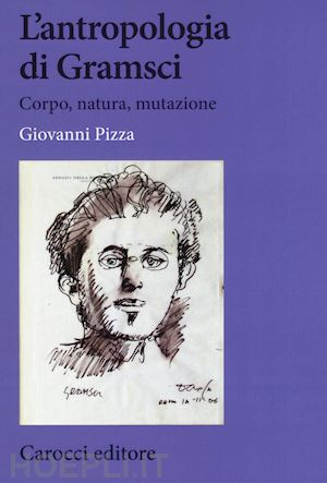 pizza giovanni - l'antropologia di gramsci