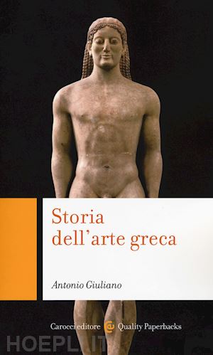 giuliano antonio - storia dell'arte greca