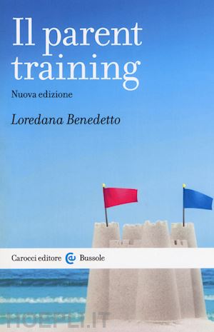 benedetto loredana - il parent training - counseling e formazione per genitori