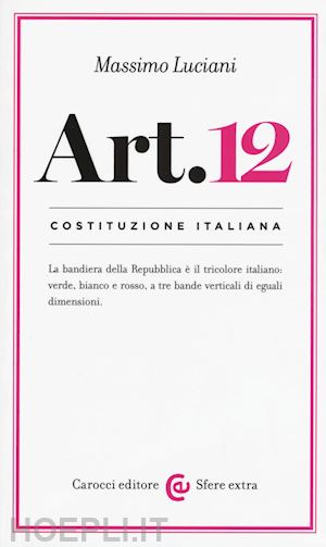 luciani massimo - art. 12 - costituzione italiana