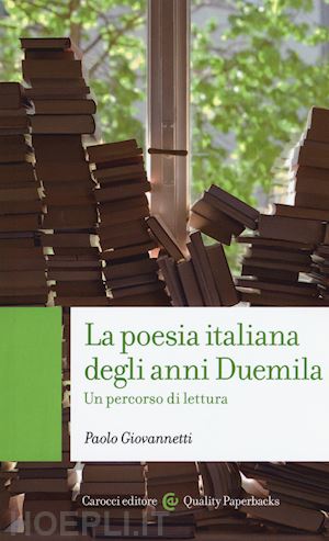giovannetti paolo - la poesia italiana degli anni duemila