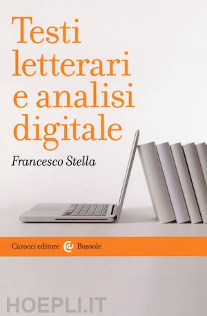 stella francesco - testi letterari e analisi digitale