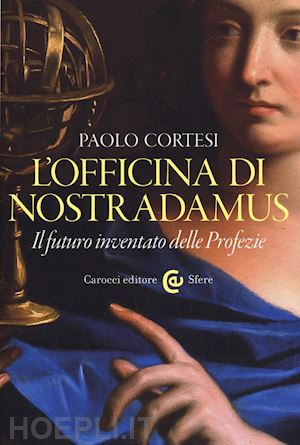 cortesi paolo - l'officina di nostradamus