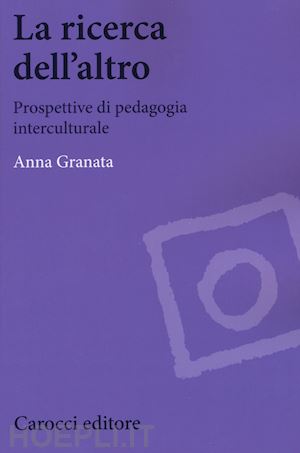 granata anna - la ricerca dell'altro