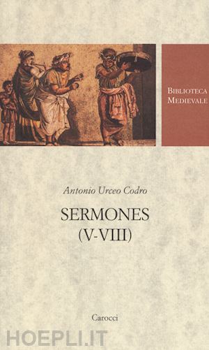 urceo codro antonio - sermones (v-viii)