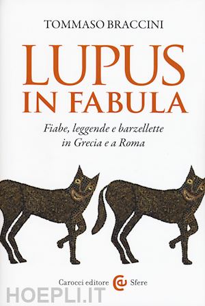 braccini tommaso - lupus in fabula