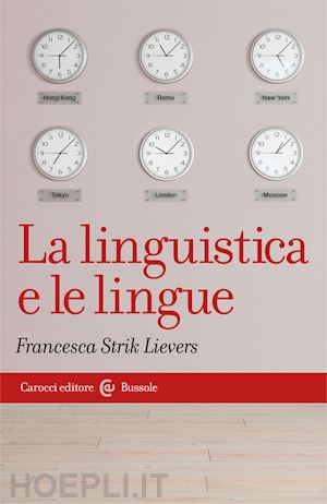 strik lievers francesca - la linguistica e le lingue