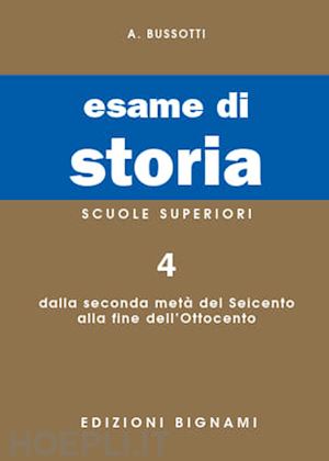 bussotti a. - esame di storia 4 - scuole superiori