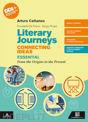 cattaneo arturo; de flaviis donatella - literary journeys connecting ideas. for all. from the origins to the present. pe