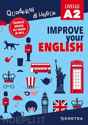 griffiths clive malcolm - improve your english a2. con contenuto digitale per download