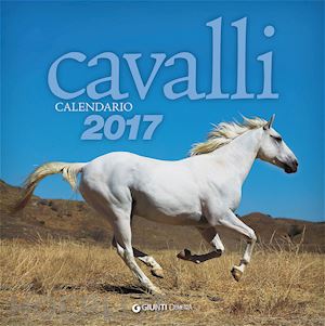 aa.vv. - cavalli. calendario 2017