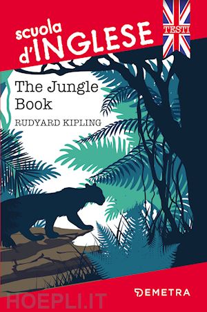 kipling rudyard; auerbach-lynn b. (curatore) - the jungle book