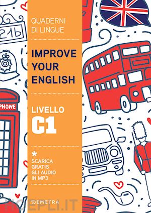 griffiths clive malcom - improve your english. livello c1
