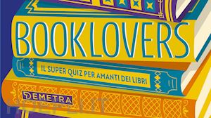 aa.vv. - booklovers. il superquiz per amanti dei libri. con 50 carte