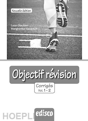 giachino luca; vidossich margherita - objectif revision - corriges