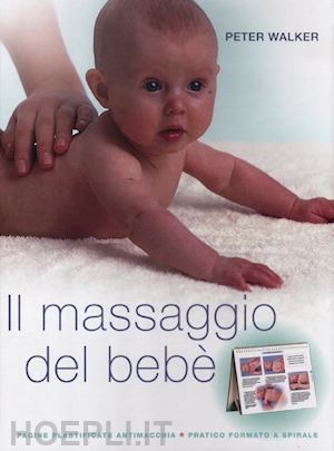 walker peter - il massaggio del bebe'