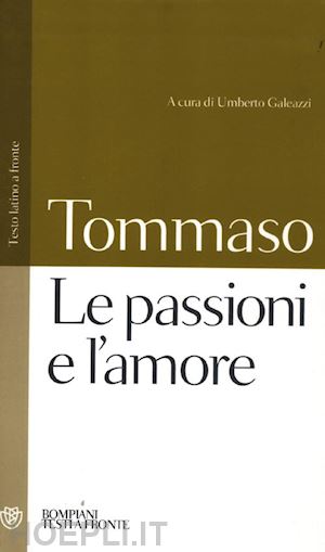 tommaso d'aquino (san) - le passioni e l'amore