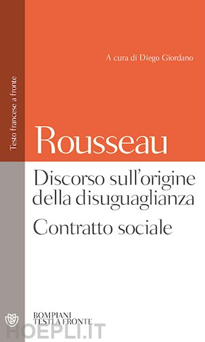 rousseau jean-jacques - discorso sull'origine della disuguaglianza - contratto sociale