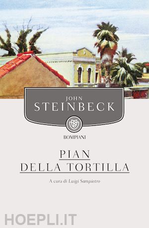 steinbeck john; sampietro l. (curatore) - pian della tortilla