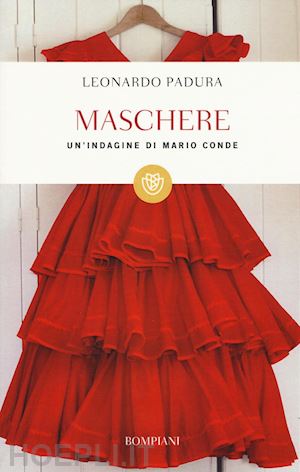 padura leonardo - maschere. un'indagine di mario conde. ediz. speciale