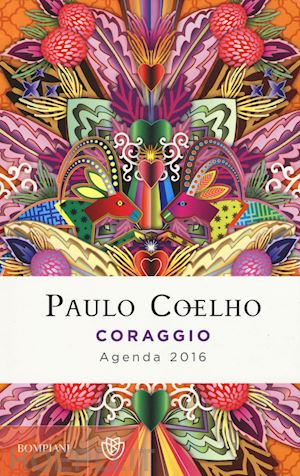 coelho paulo - agenda 2016. coraggio